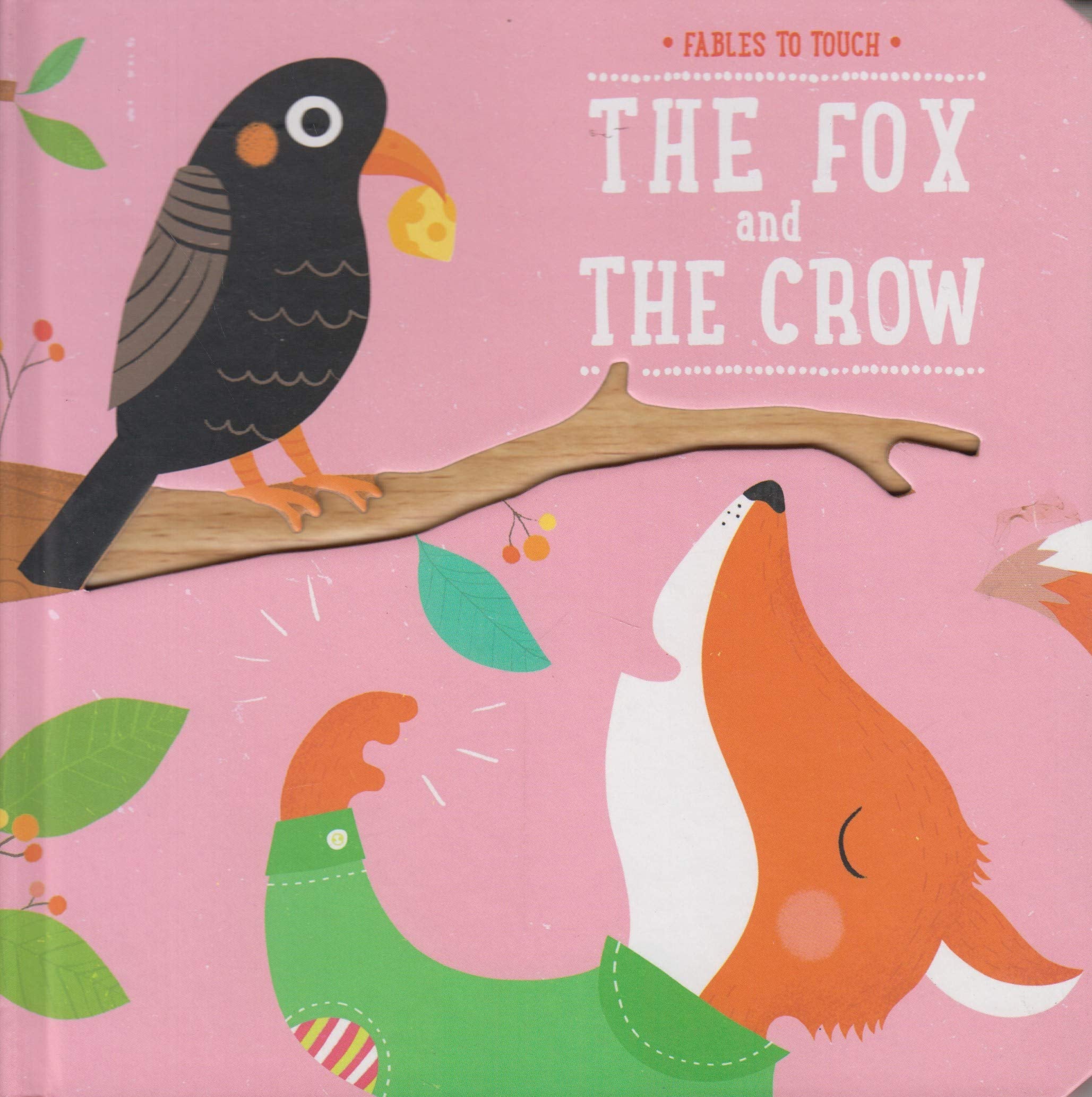 Fables To Touch: The Fox and the Crow