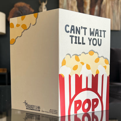 Greeting Card | Can't Wait Till You POP