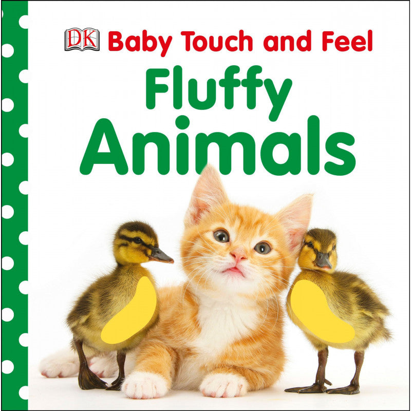 DK  - Baby Touch and Feel Fluffy Friends